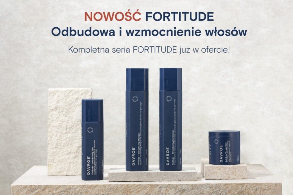 wzmocnienie wlosow z linia kosmetykow fortitude davroe nowosc kosmetyki fortitude davroe wzmocnienie wlosow